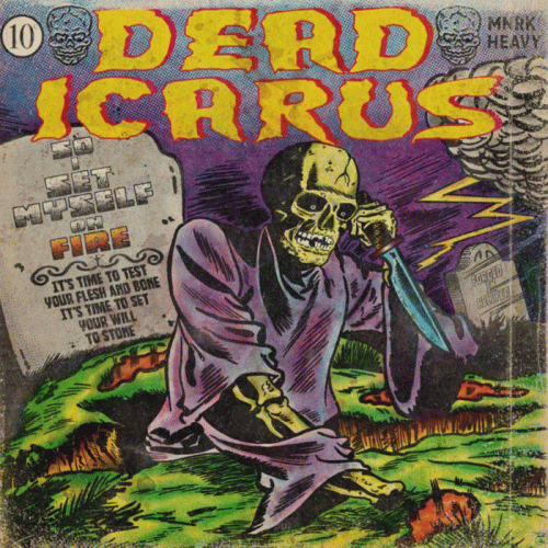 Dead Icarus : So I Set Myself on Fire